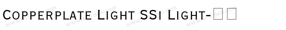 Copperplate Light SSi Light字体转换